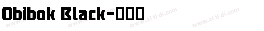 Obibok Black字体转换